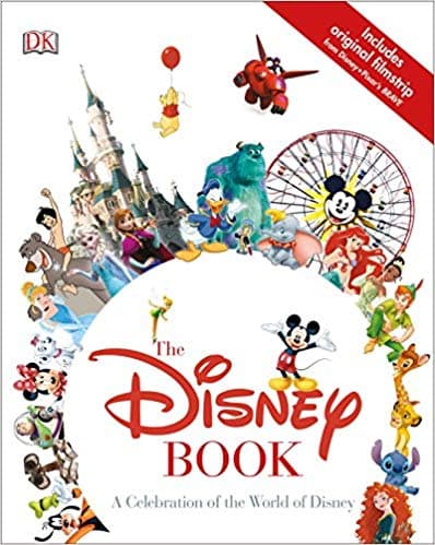 The Disney Book: A Celebration of the World of Disney